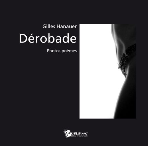 Dérobade ; photos poèmes