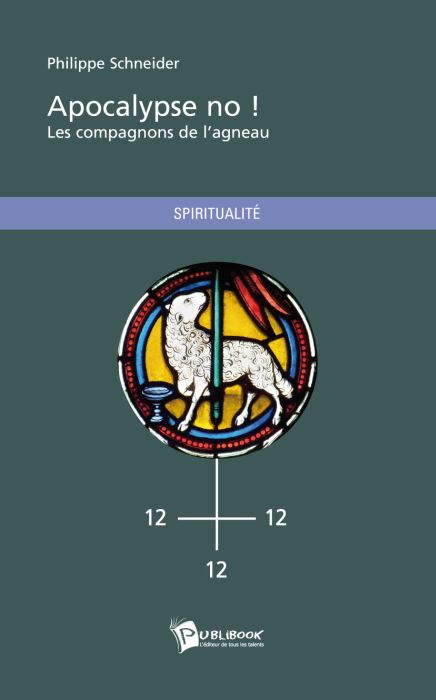 Apocalypse no ! les compagnons de l'agneau