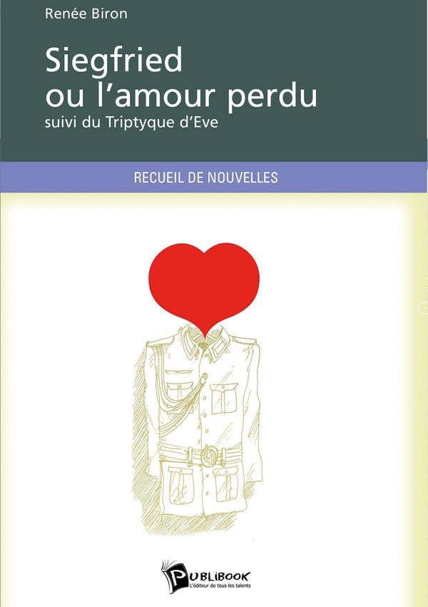 Siegfried ou l'amour perdu ; triptyque d'Eve