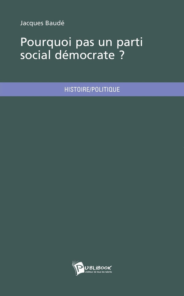 Pourquoi pas un parti social démocrate ?