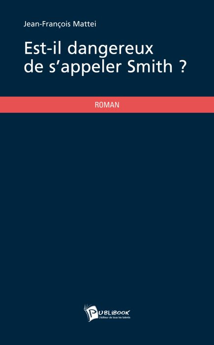Est-il dangereux de s'appeler Smith ?