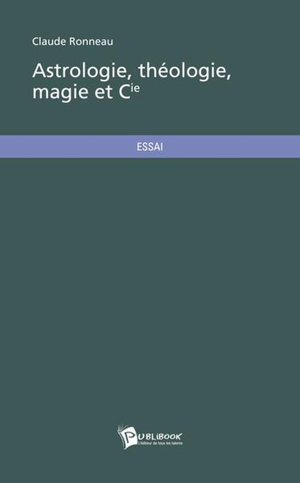 Astrologie, théologie, magie et Cie