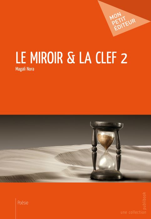 Le miroir et la clef Tome 2