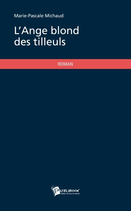 L'ange blond des tilleuls