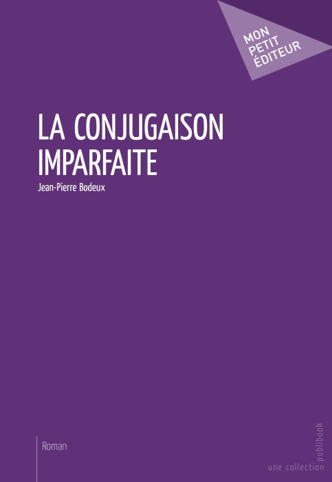 La conjugaison imparfaite