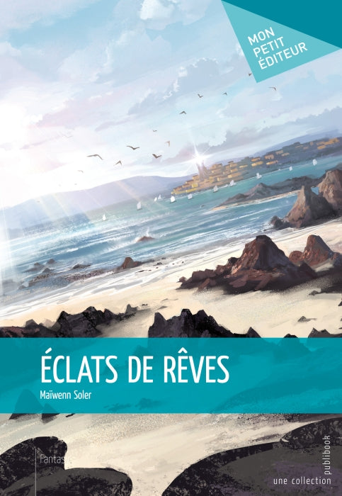 éclats de rêves