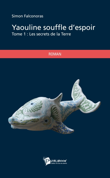 Yaouline souffle d'espoir Tome 1 ; les secrets de la Terre