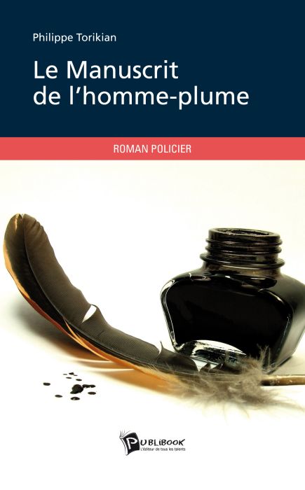 Le manuscrit de l'homme-plume