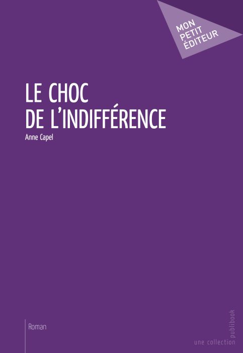 Le choc de l'indifférence
