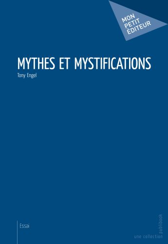 Mythes et mystifications