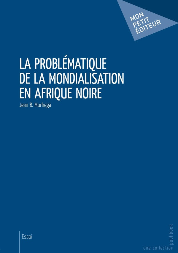 La problématique de la mondialisation en Afrique Noire