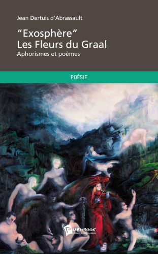« exosphère » ; les fleurs du Graal