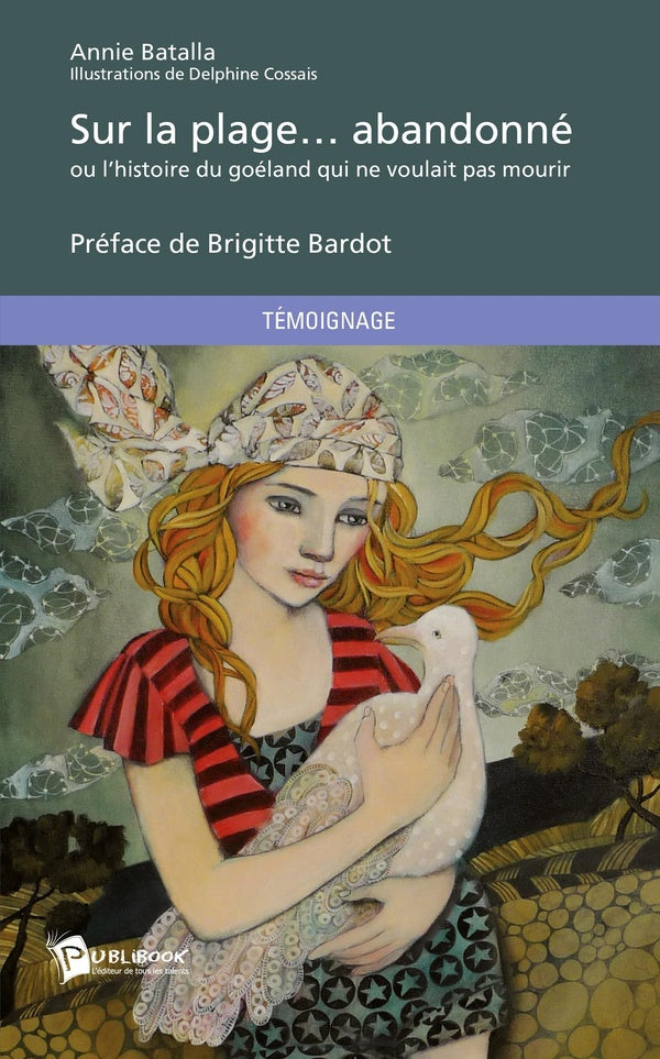 Sur la plage... abandonné ; ou l'histoire du goéland qui ne voulait pas mourir