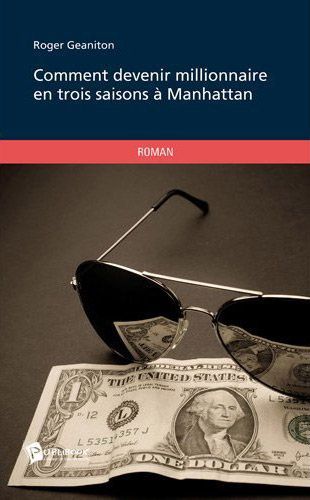Comment devenir millionnaire en trois saisons à Manhattan