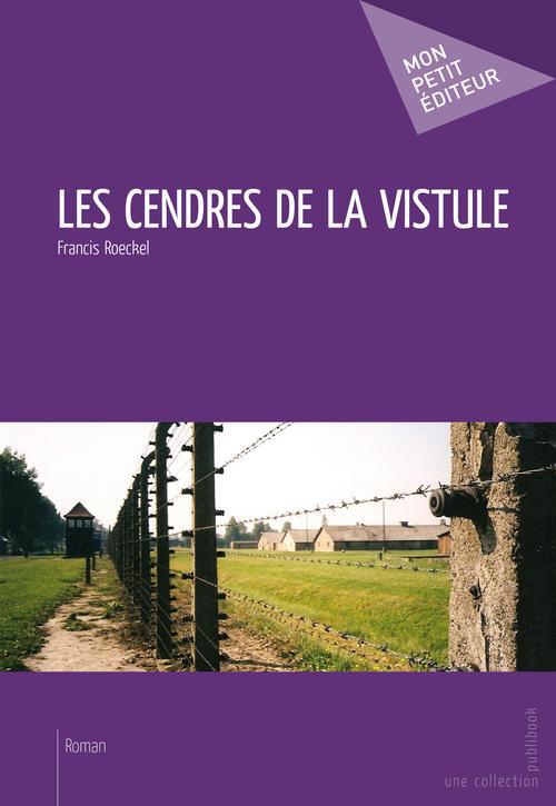Les cendres de la Vistule
