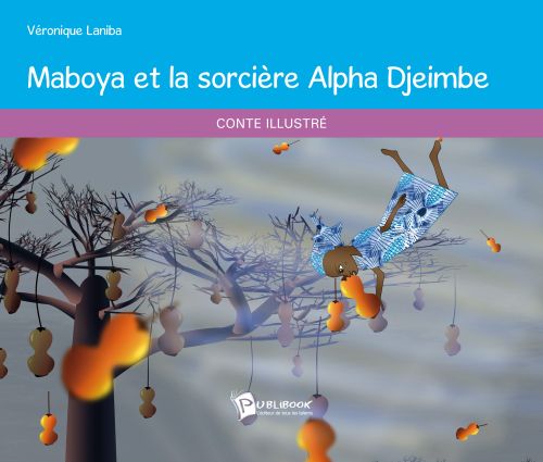 Maboya et la sorcière Alpha Djeimbe
