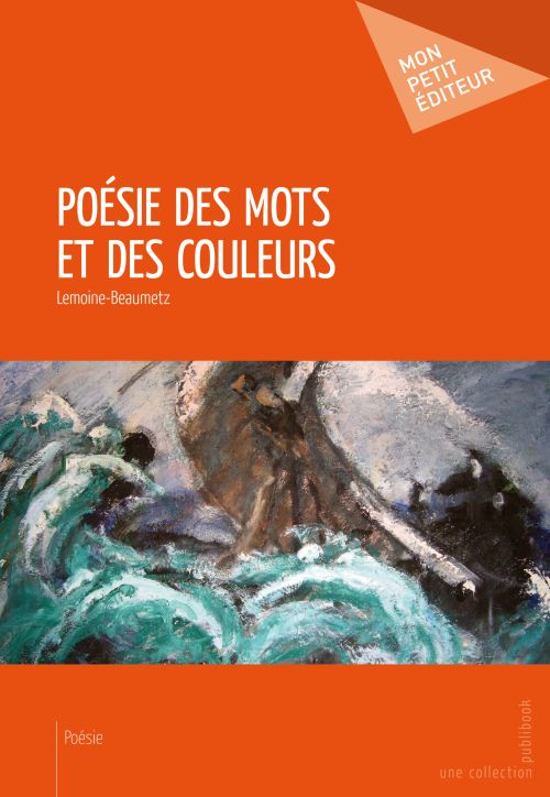 Poésie des mots et des couleurs