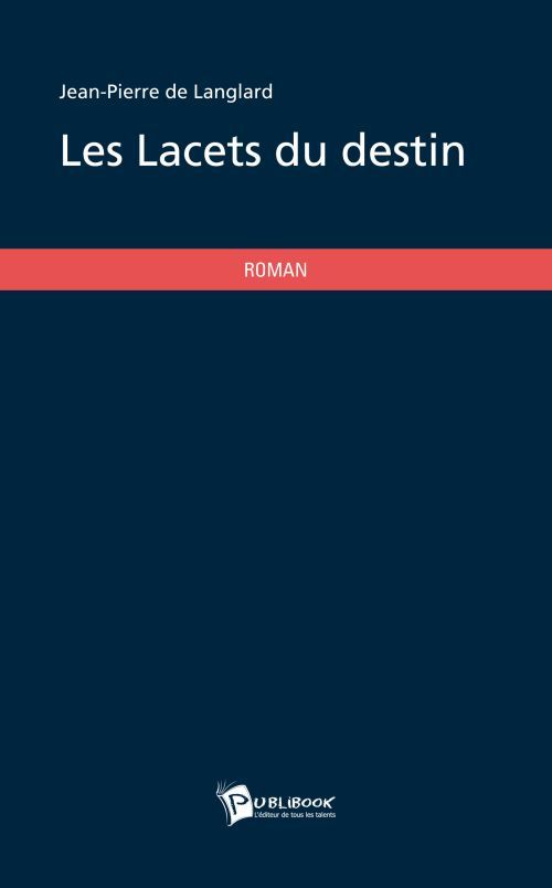 Les lacets du destin