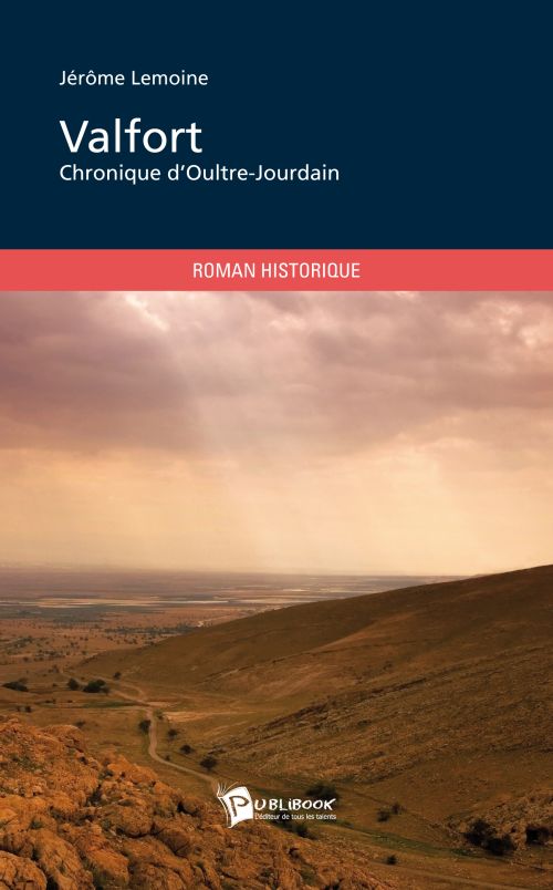 Valfort ; chronique d'Outre-Jourdain