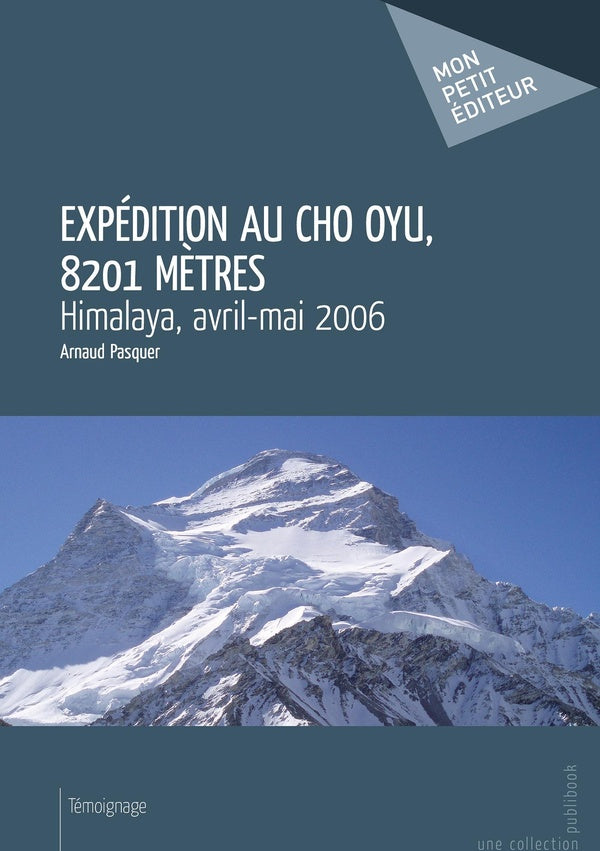 Expédition au cho oyu, 8201 mètres