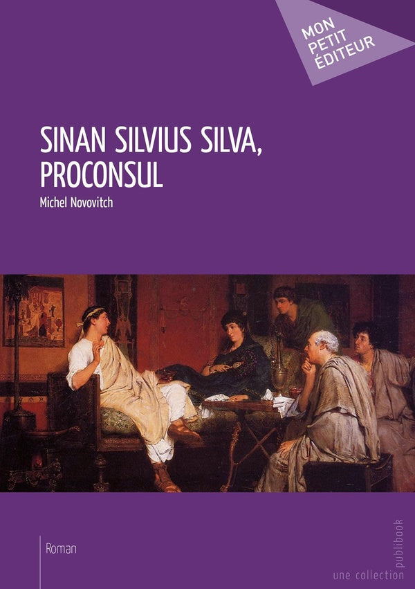Sinan Silvius Silva, proconsul