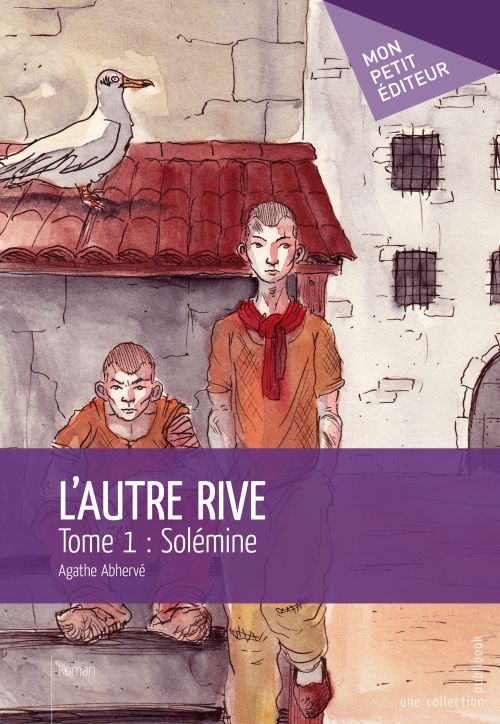 L'autre rive Tome 1 ; Solémine