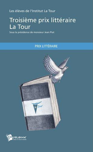 Troisieme prix litteraire la tour