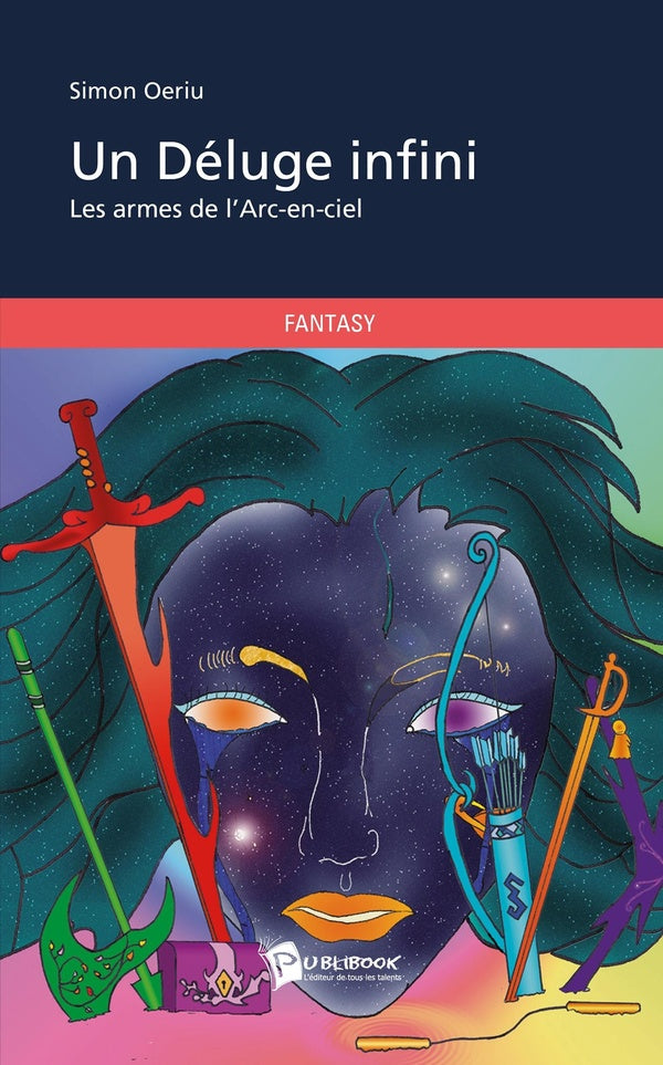 Un déluge infini : les armes de l'arc-en-ciel