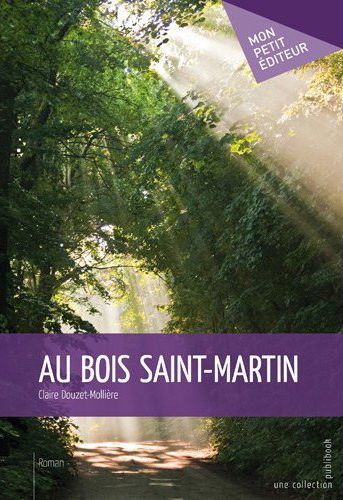 Au bois saint-martin