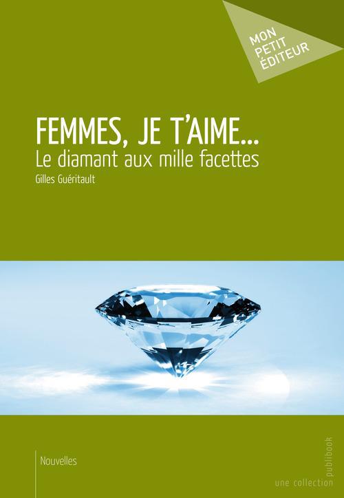 Femme, je t'aime...