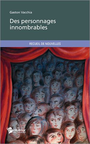 Des personnages innombrables