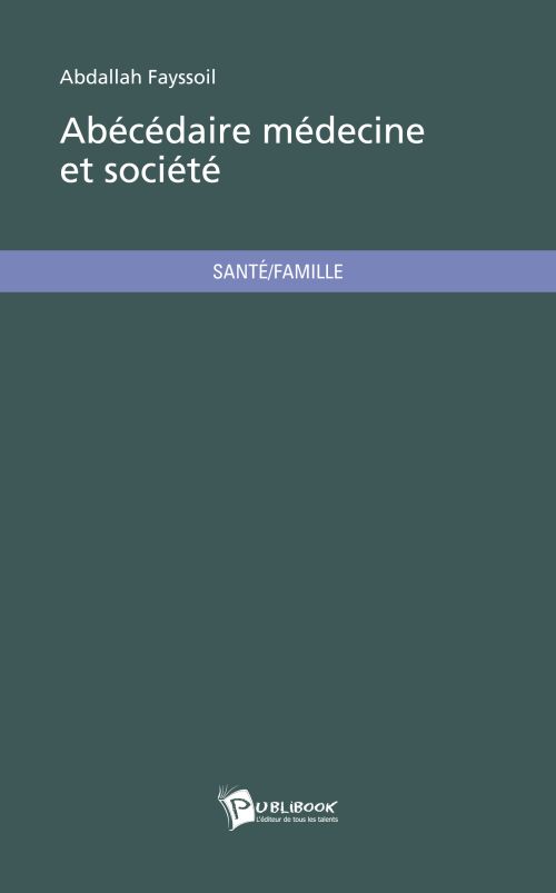 Abécédaire médecine et société