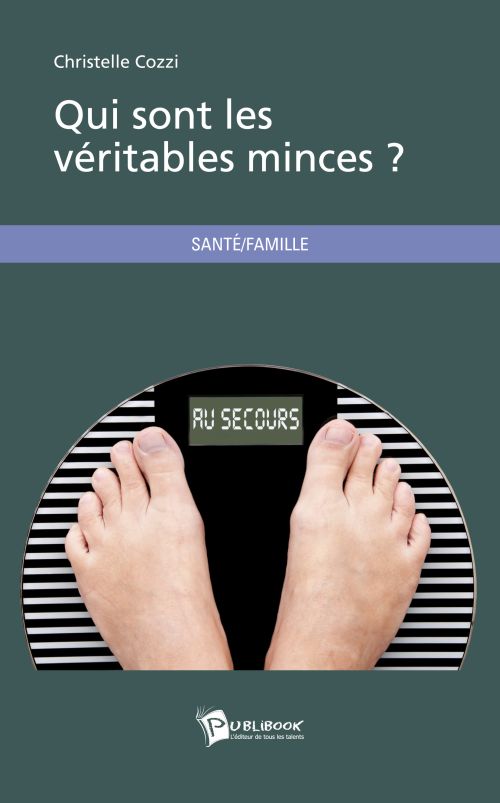 Qui sont les véritables minces?