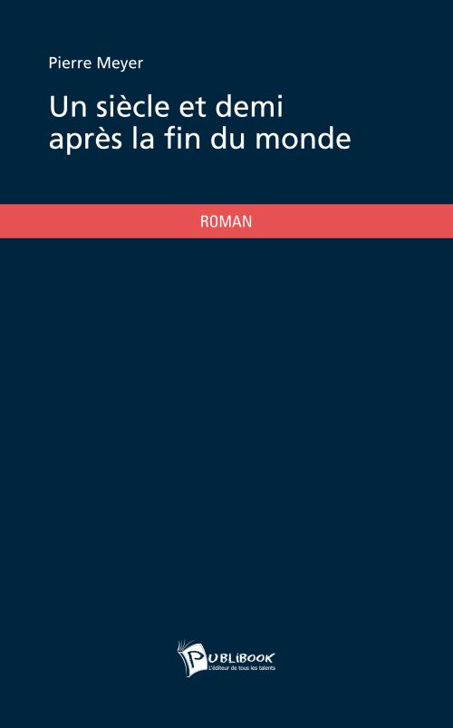 Un siècle et demi après la fin du monde