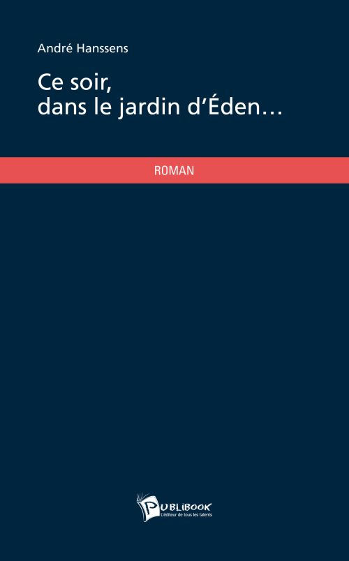 Ce soir, dans le jardin d'eden