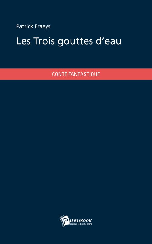 Les trois gouttes d'eau