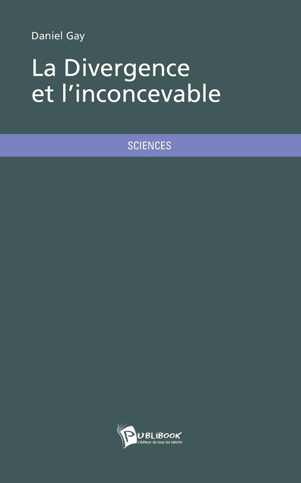 La divergence et l'inconcevable