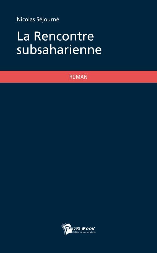 La rencontre subsaharienne