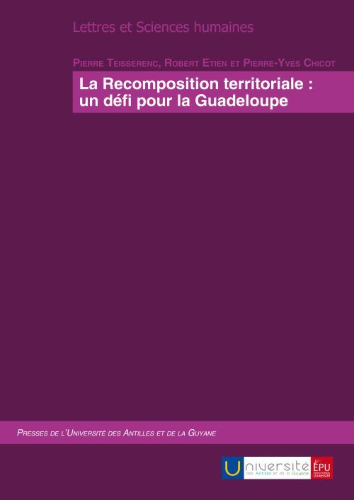 La recomposition territoriale : un défi pour la Guadeloupe