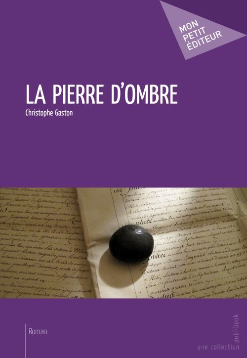 La pierre d'ombre