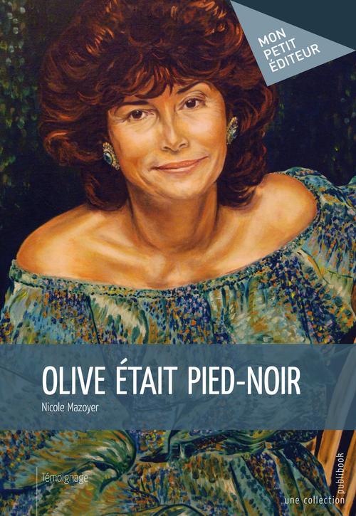 Olive était pied-noir