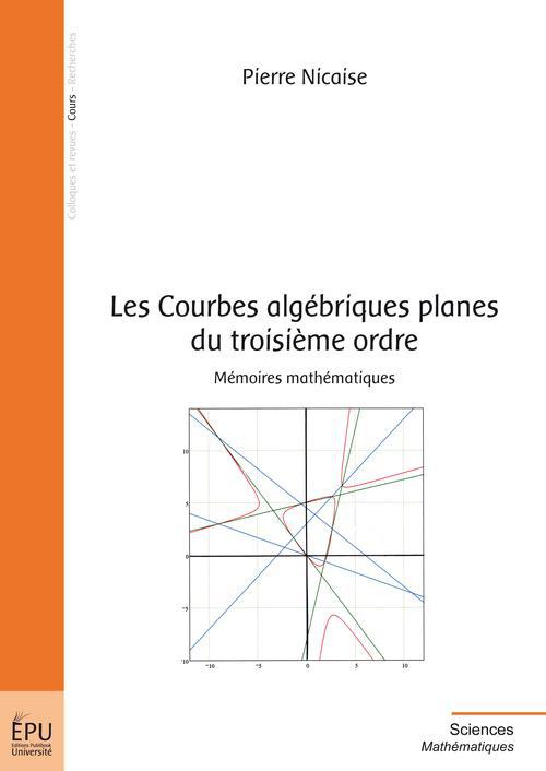 Les courbes algebriques planes du troisieme ordre