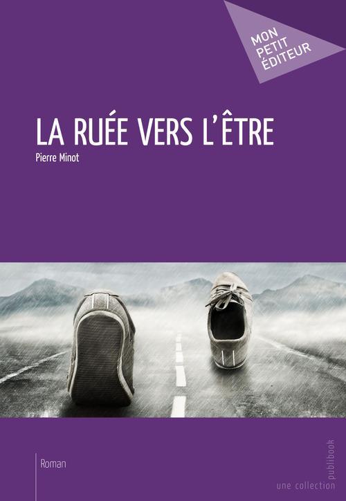 La ruée vers l'être