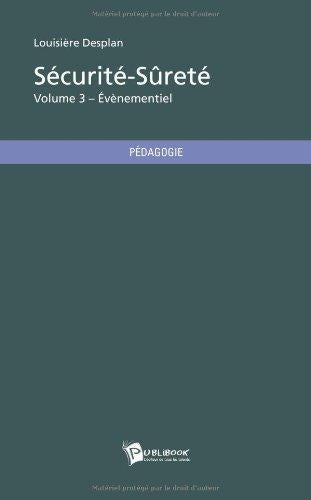 Sécurité sûreté Tome 3 ; événementiel