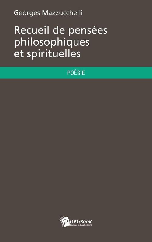 Recueil de pensées philosophiques et spirituelles