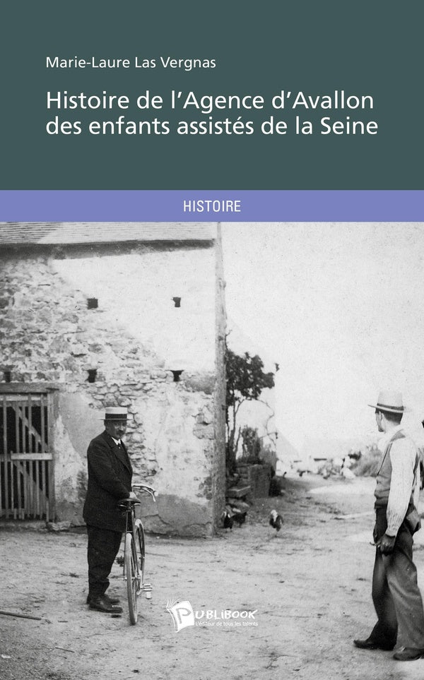 Histoire de l'agence d'Avallon des enfants assistés de la Seine