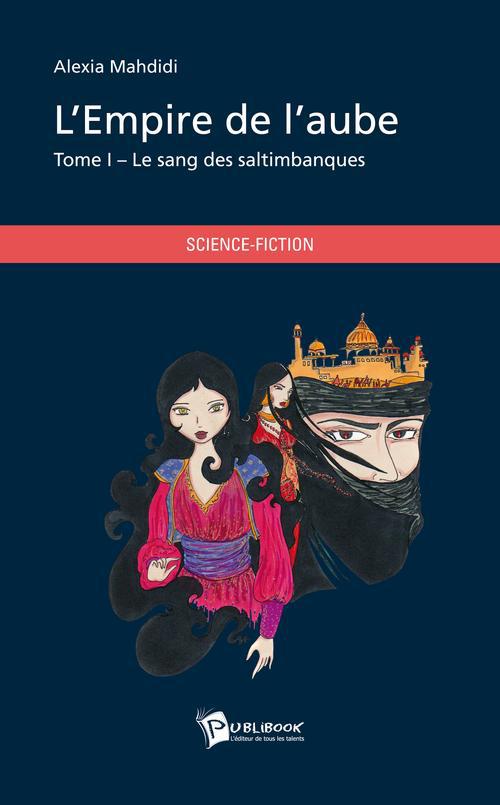 L'empire de l'aube Tome 1