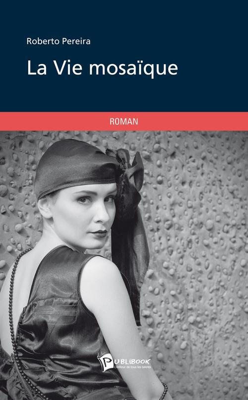 La vie mosaïque