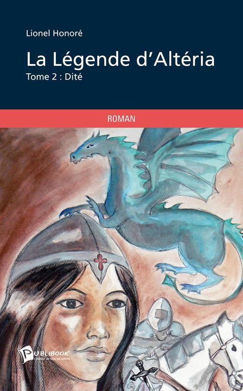 La légende d'Alteria Tome 2 ; Dité