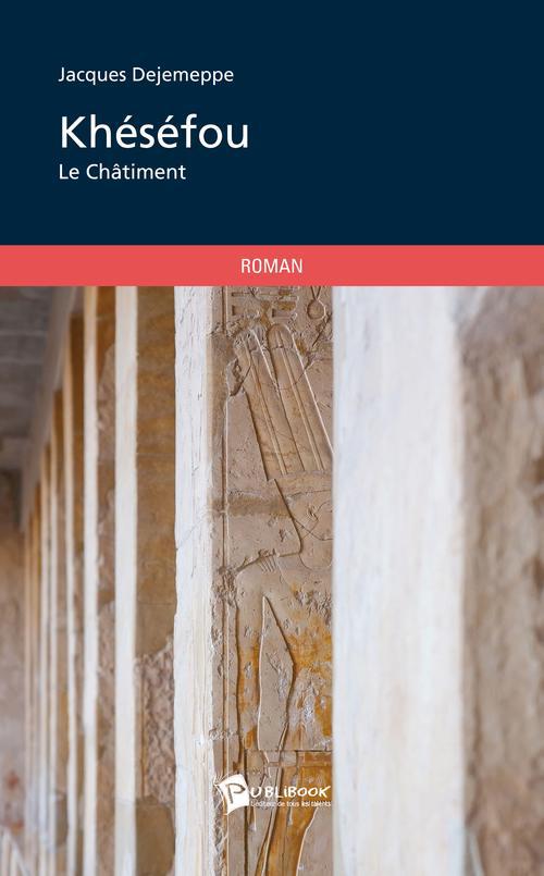 Khéséfou ; le châtiment